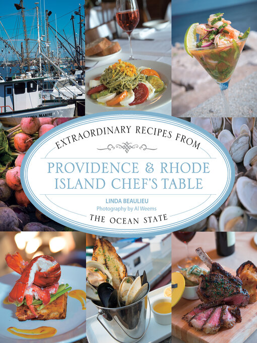 Title details for Providence & Rhode Island Chef's Table by Linda Beaulieu - Available